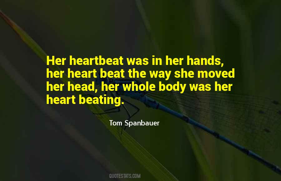 Tom Spanbauer Quotes #1260796