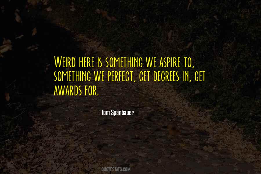 Tom Spanbauer Quotes #1339124