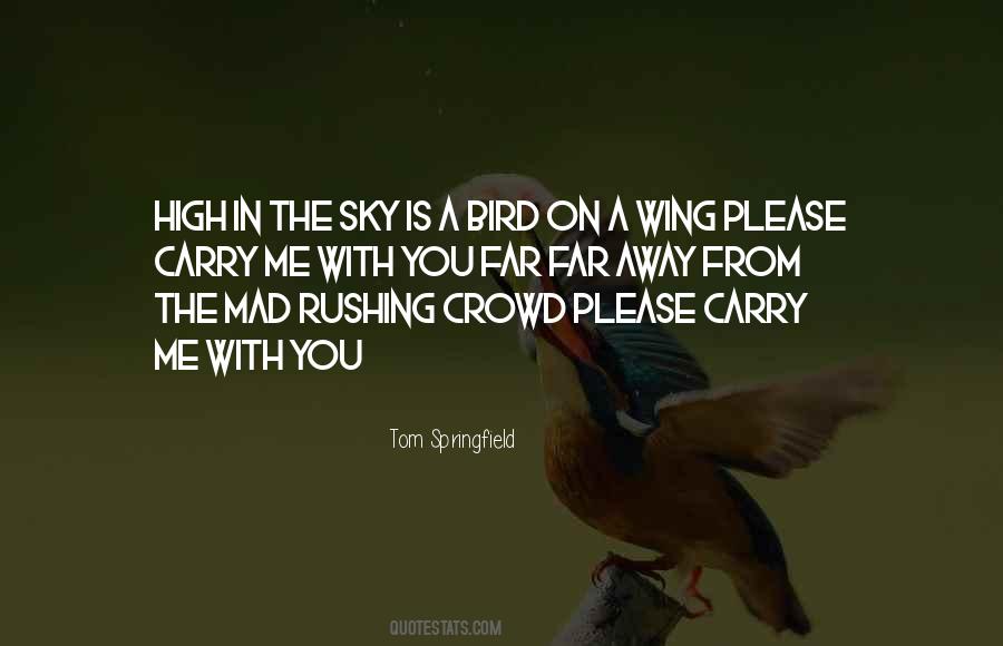 Tom Springfield Quotes #1231098