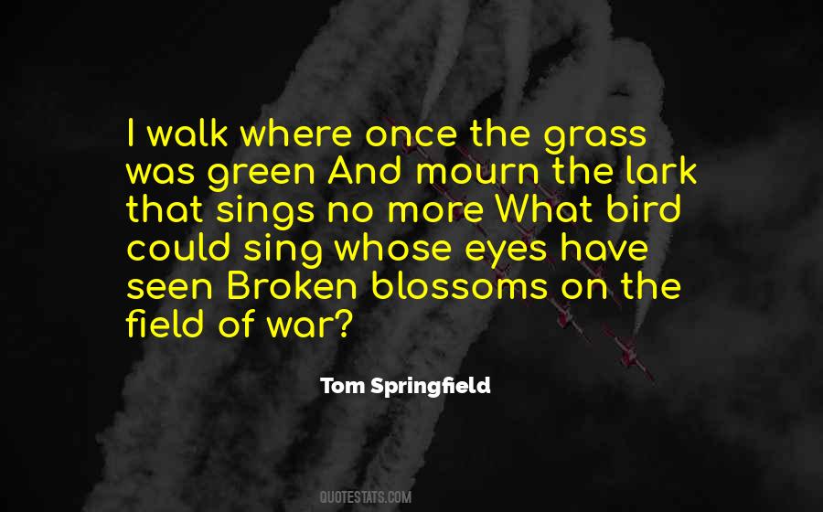 Tom Springfield Quotes #1735845