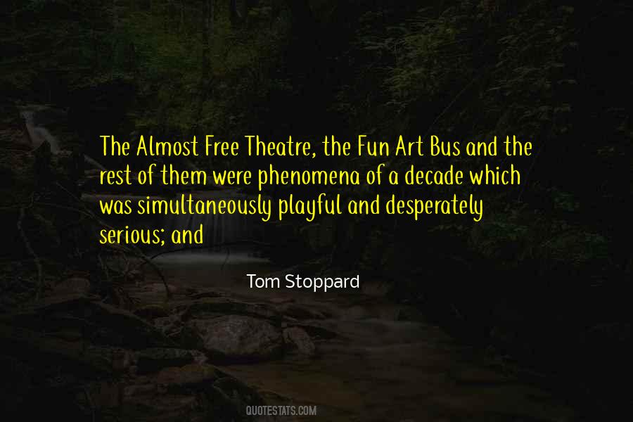 Tom Stoppard Quotes #1419725