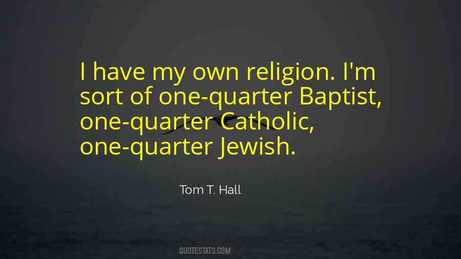 Tom T. Hall Quotes #1531267