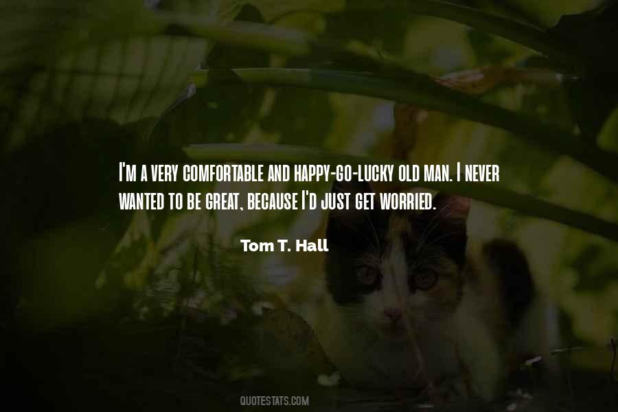 Tom T. Hall Quotes #1774108