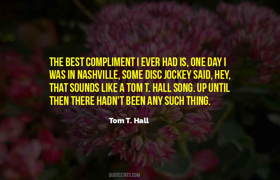 Tom T. Hall Quotes #180841