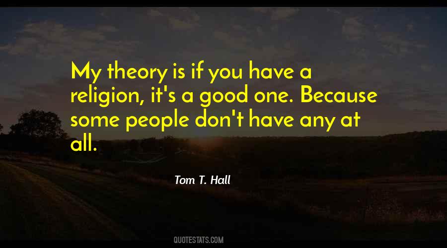 Tom T. Hall Quotes #52955
