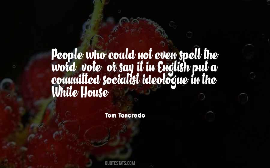 Tom Tancredo Quotes #1169225