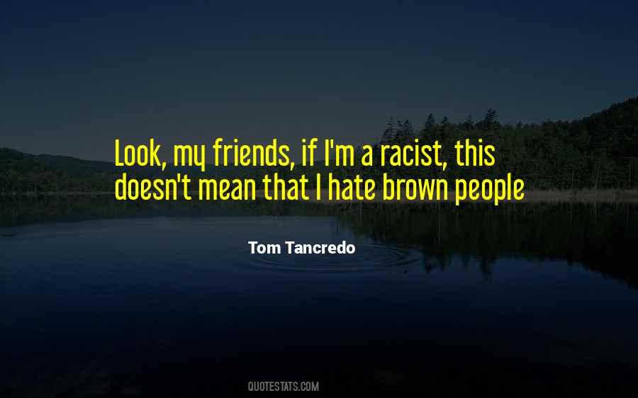 Tom Tancredo Quotes #1519648