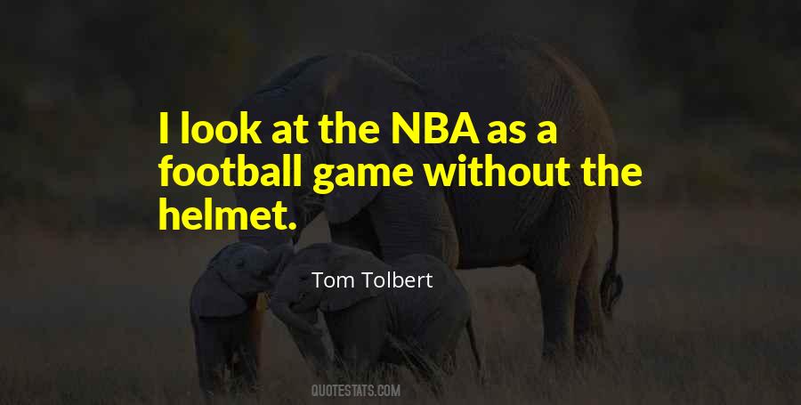 Tom Tolbert Quotes #1839617 Tom Tolbert Quotes #1839617