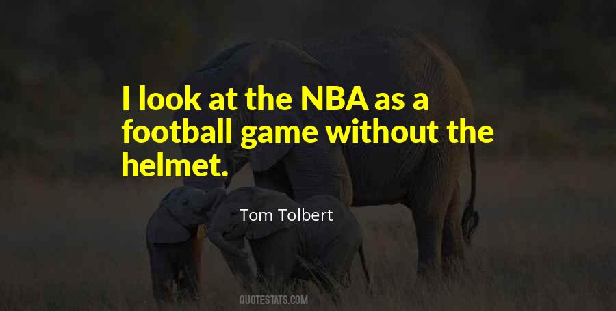 Tom Tolbert Quotes #1839617