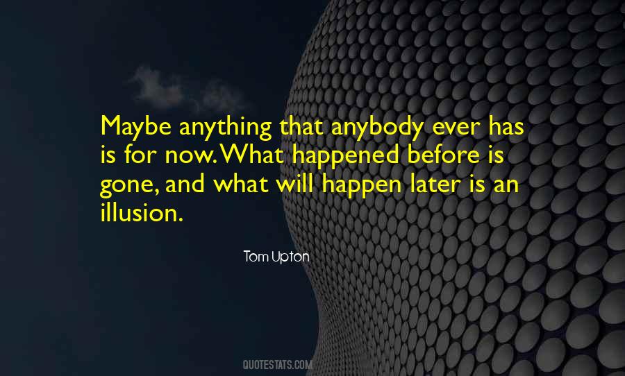 Tom Upton Quotes #1207206