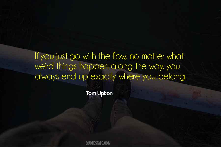 Tom Upton Quotes #1246538