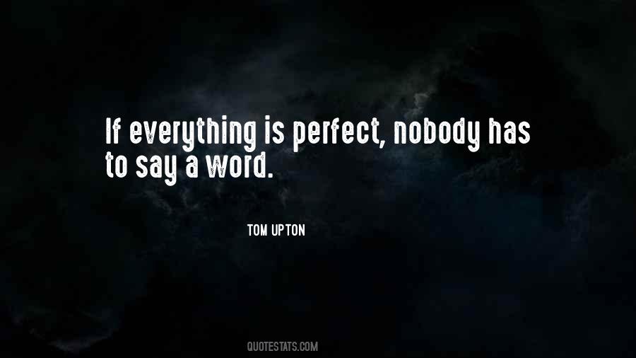 Tom Upton Quotes #412913