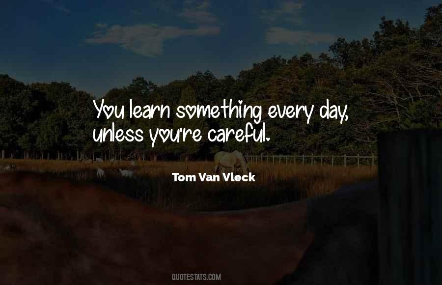 Tom Van Vleck Quotes #1240308