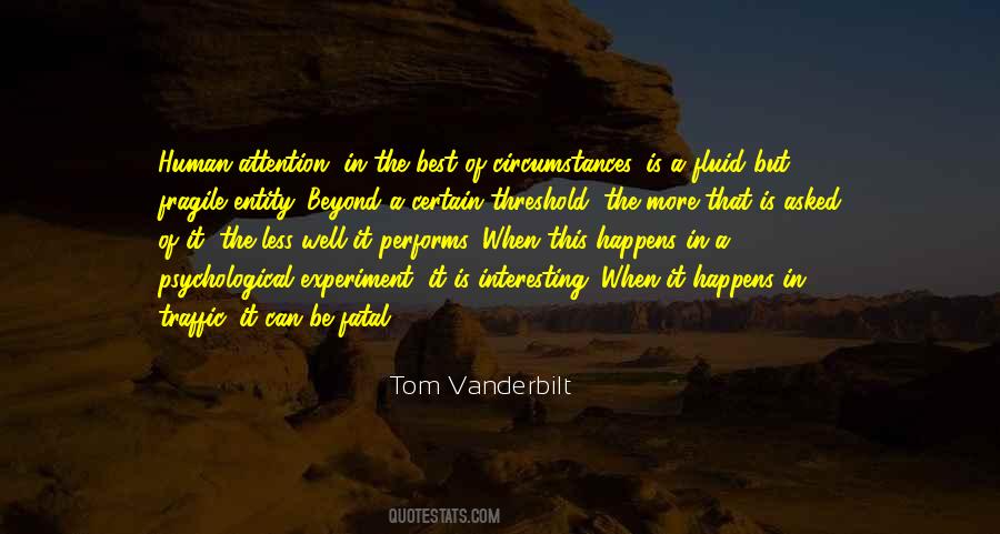 Tom Vanderbilt Quotes #1816290