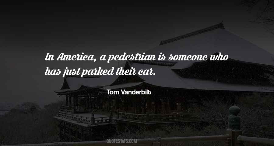 Tom Vanderbilt Quotes #836177