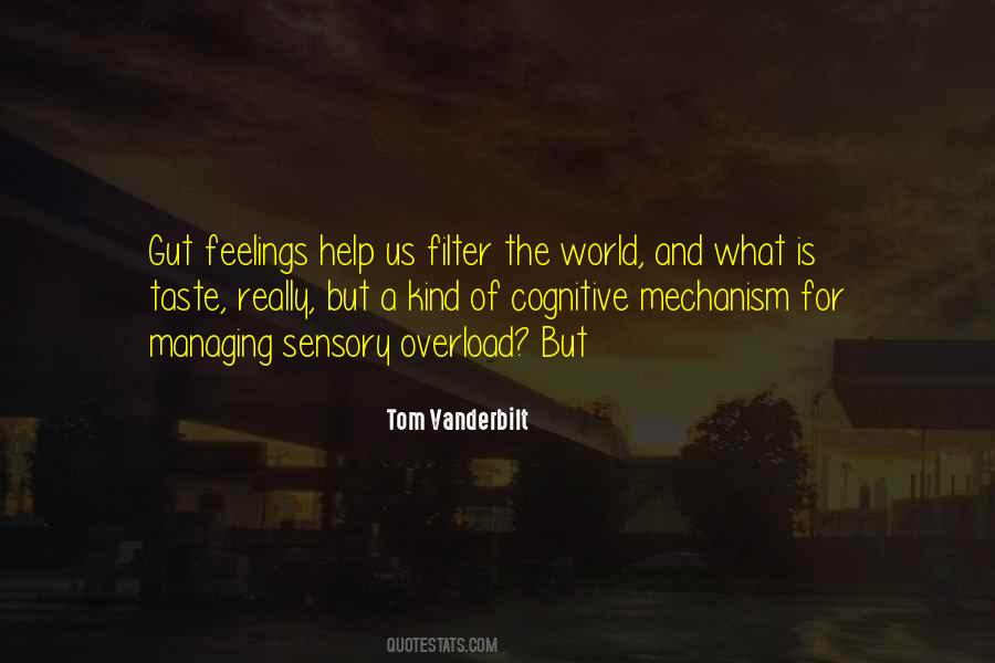 Tom Vanderbilt Quotes #838736