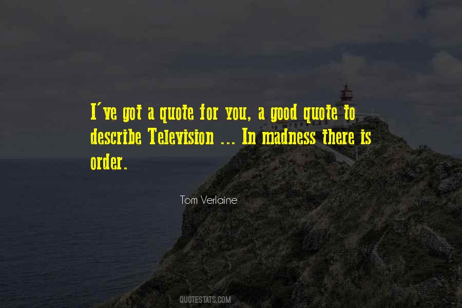 Tom Verlaine Quotes #1428567