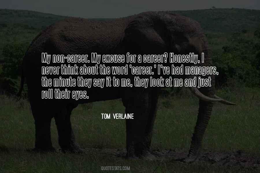 Tom Verlaine Quotes #1695510