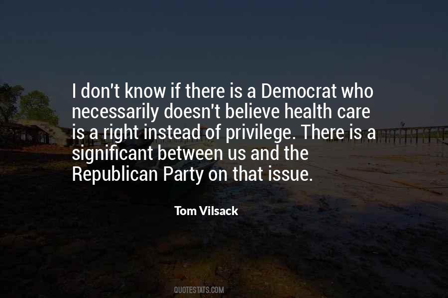Tom Vilsack Quotes #1043949