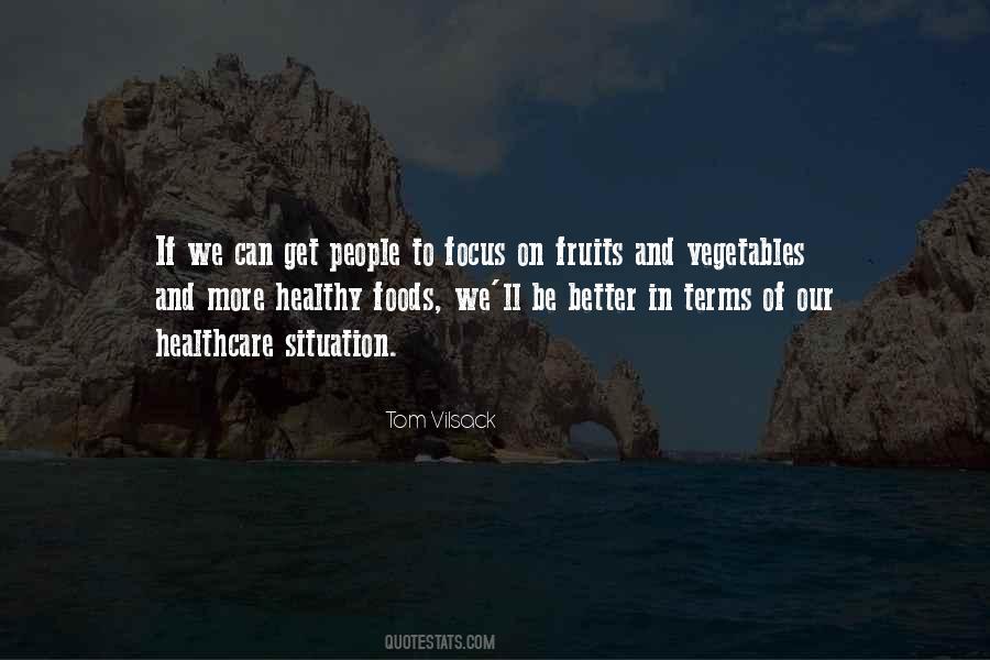 Tom Vilsack Quotes #1620441