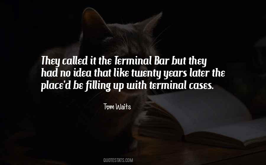 Tom Waits Quotes #1114390
