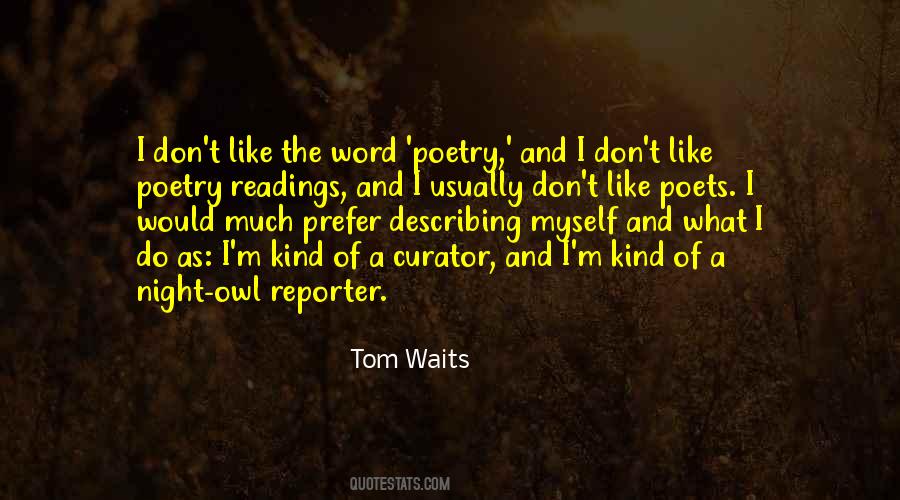 Tom Waits Quotes #1695993