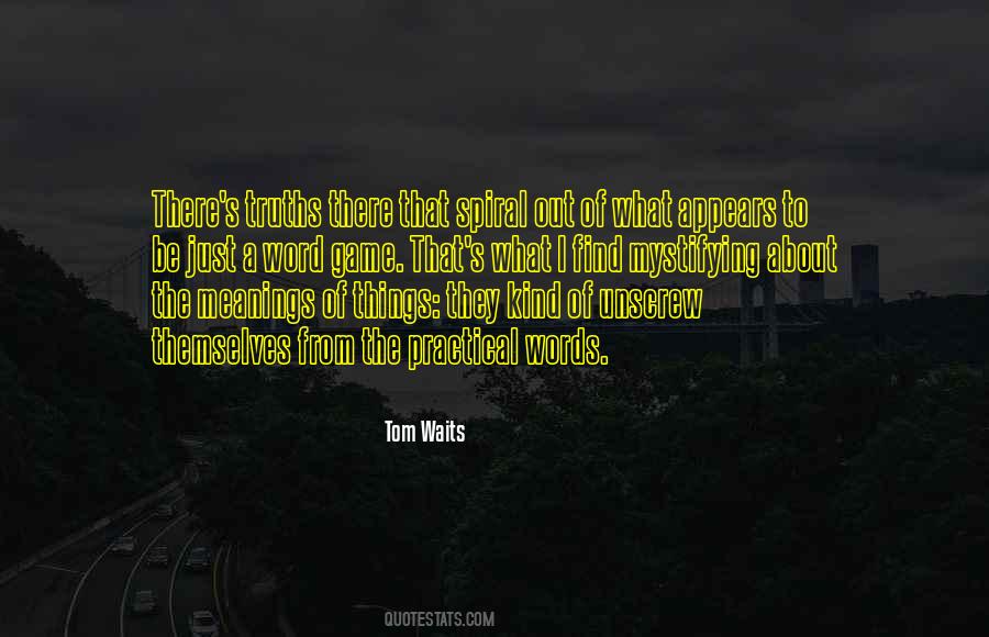 Tom Waits Quotes #1794583