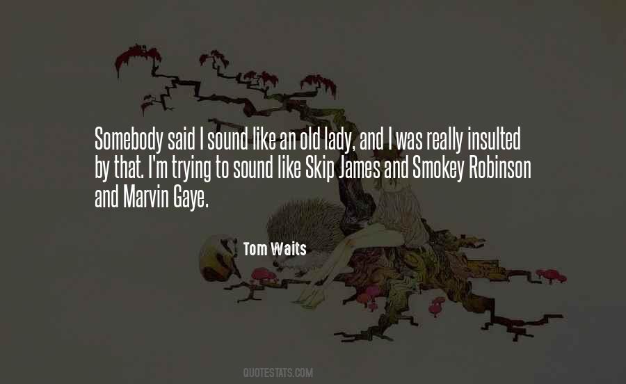 Tom Waits Quotes #54278