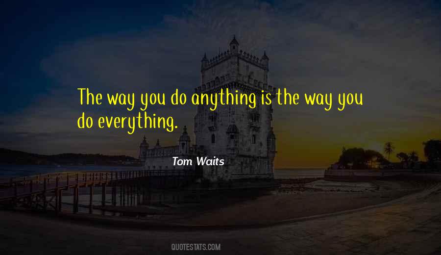 Tom Waits Quotes #688285