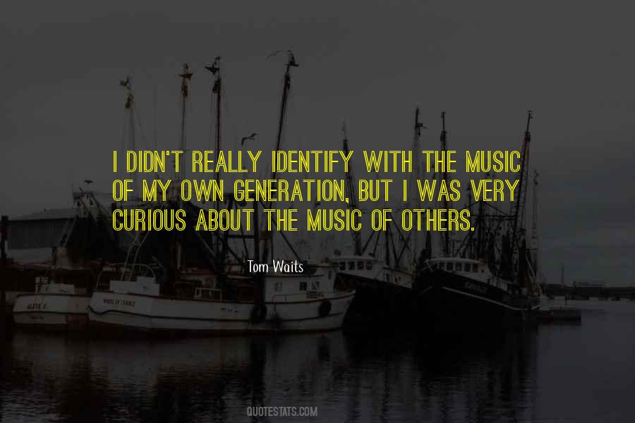 Tom Waits Quotes #844765