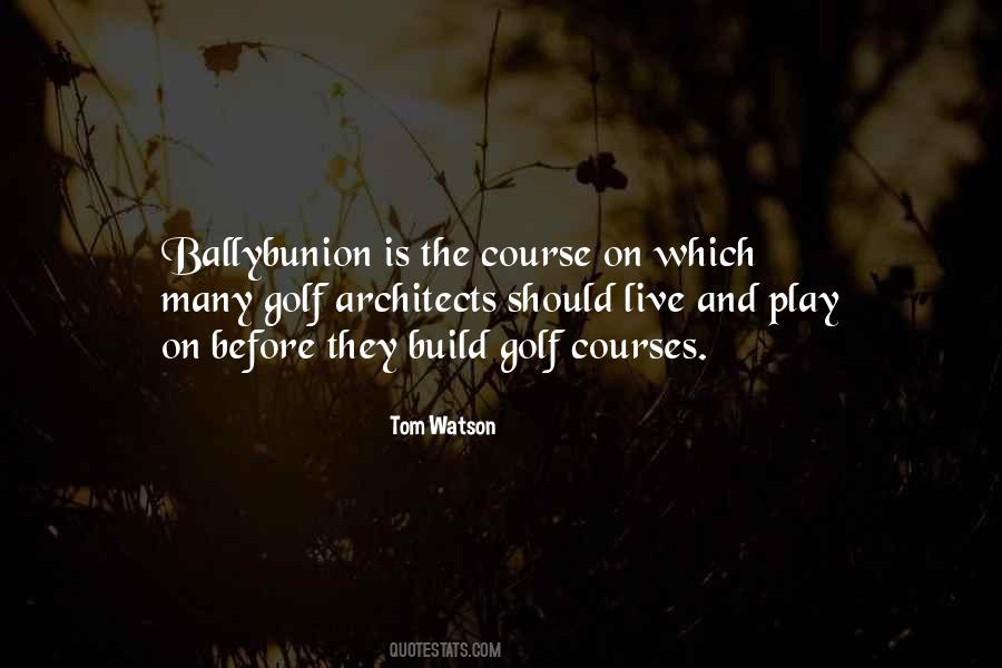 Tom Watson Quotes #233346