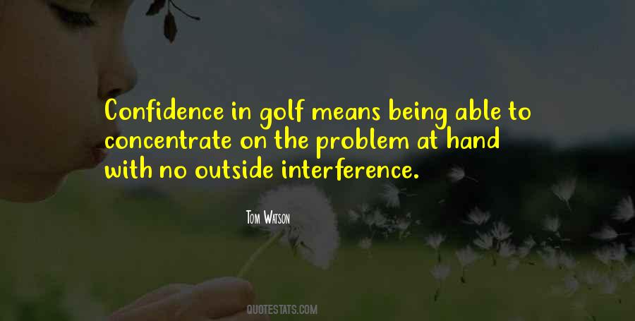 Tom Watson Quotes #809097