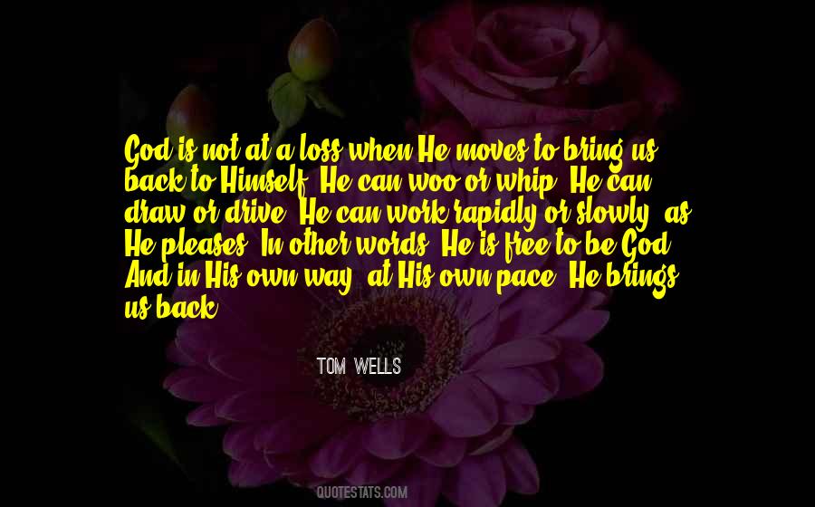 Tom Wells Quotes #838777