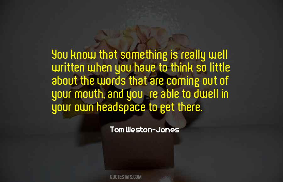Tom Weston-Jones Quotes #1182209