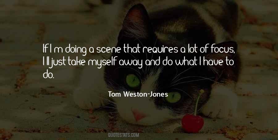 Tom Weston-Jones Quotes #1828360