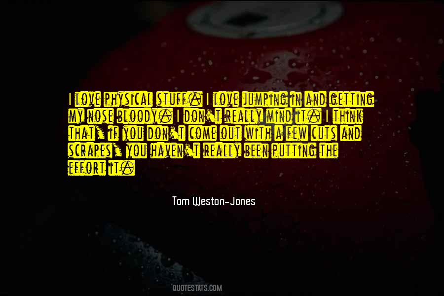 Tom Weston-Jones Quotes #399329