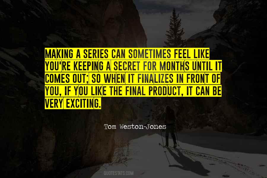 Tom Weston-Jones Quotes #723925
