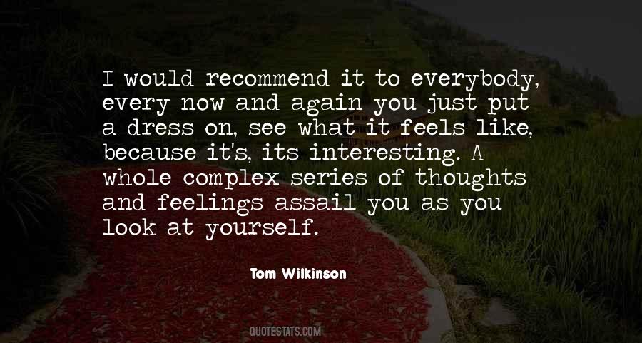 Tom Wilkinson Quotes #1131668