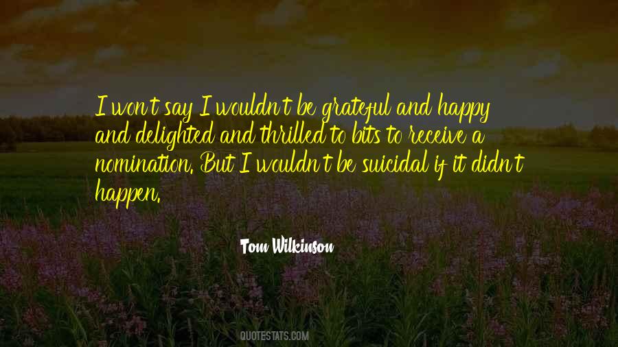 Tom Wilkinson Quotes #1568811