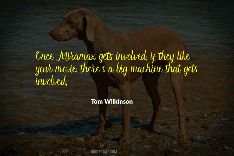 Tom Wilkinson Quotes #348927