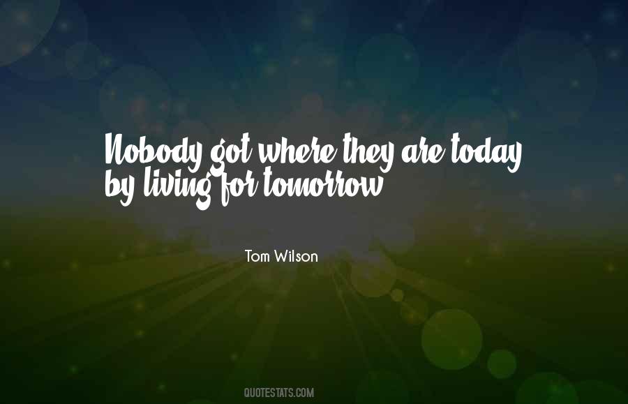 Tom Wilson Quotes #22857