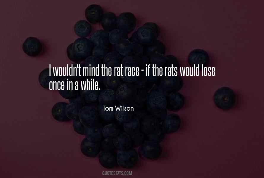 Tom Wilson Quotes #406441