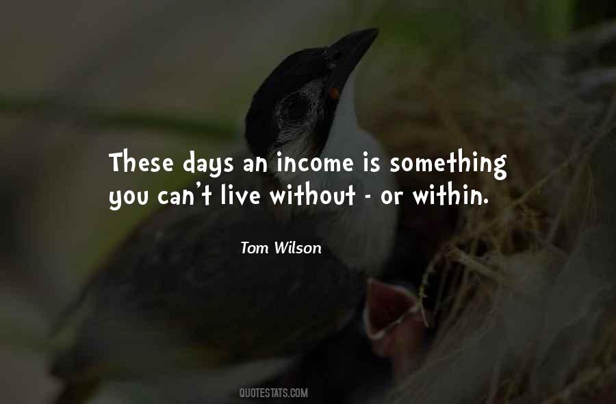 Tom Wilson Quotes #883527