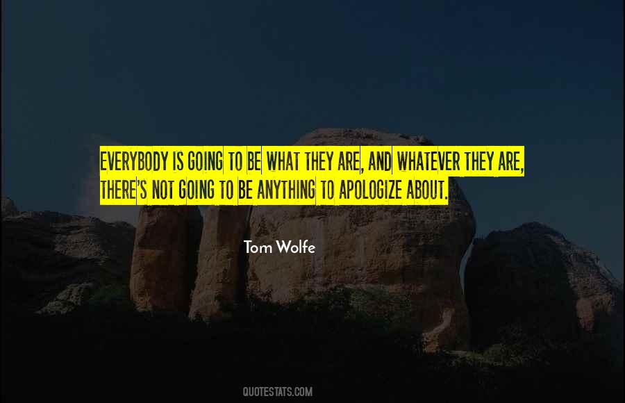 Tom Wolfe Quotes #1023175