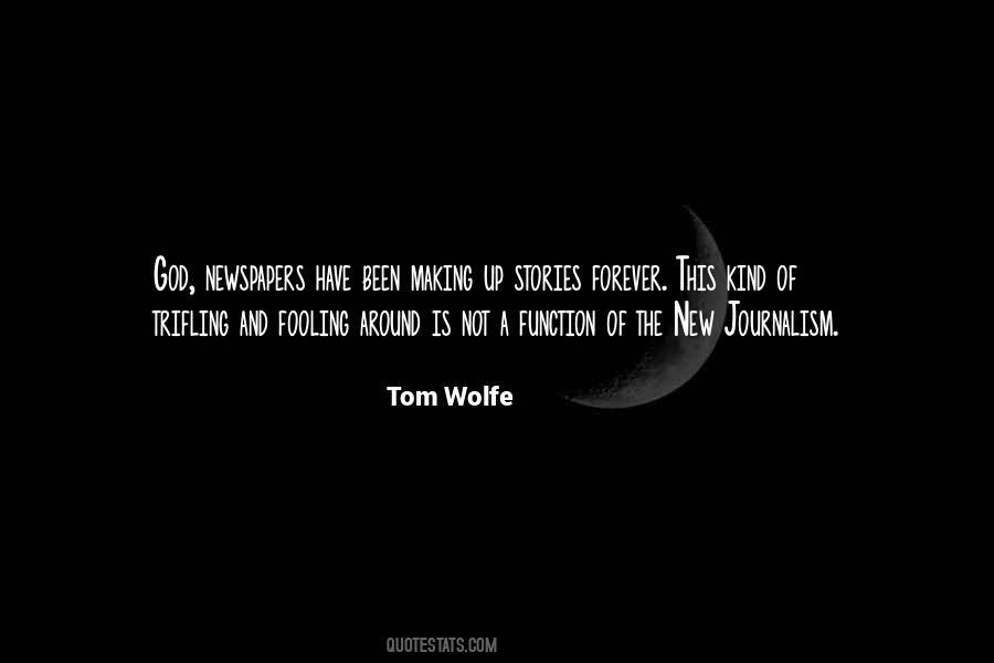 Tom Wolfe Quotes #1139158