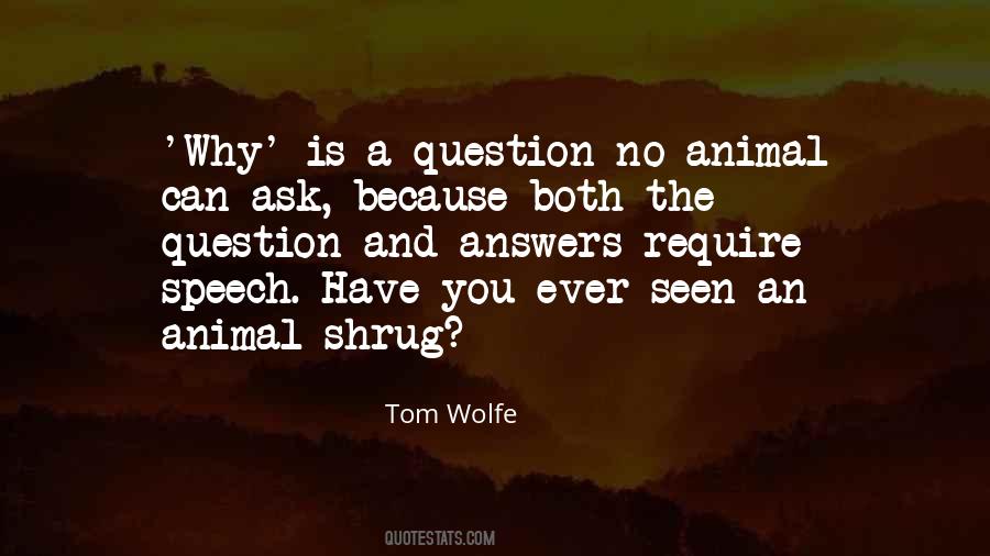 Tom Wolfe Quotes #1455712