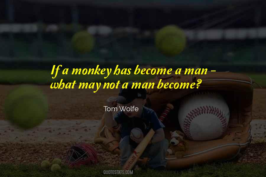 Tom Wolfe Quotes #1870313