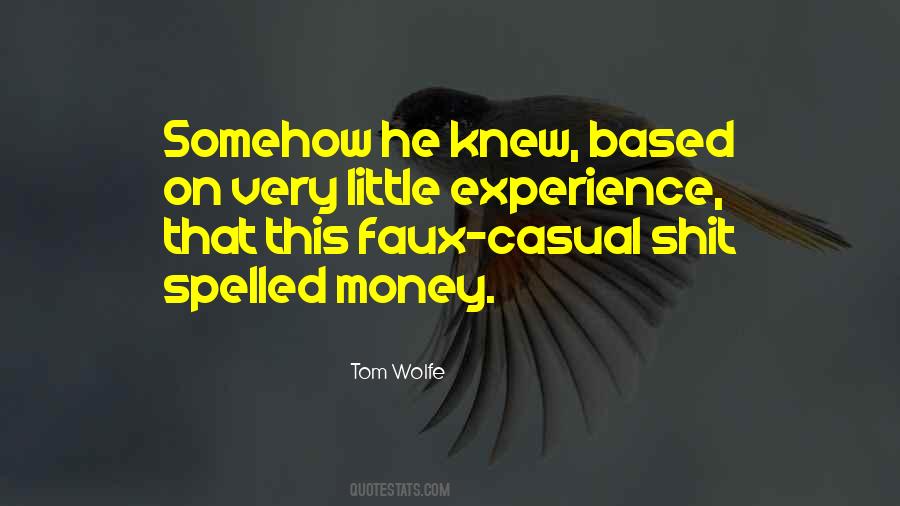 Tom Wolfe Quotes #563539