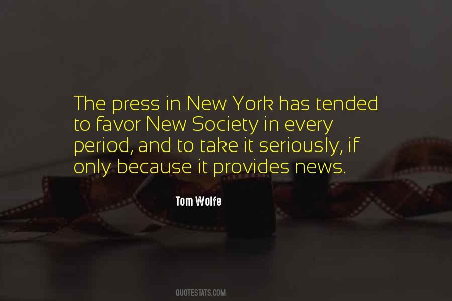 Tom Wolfe Quotes #933407