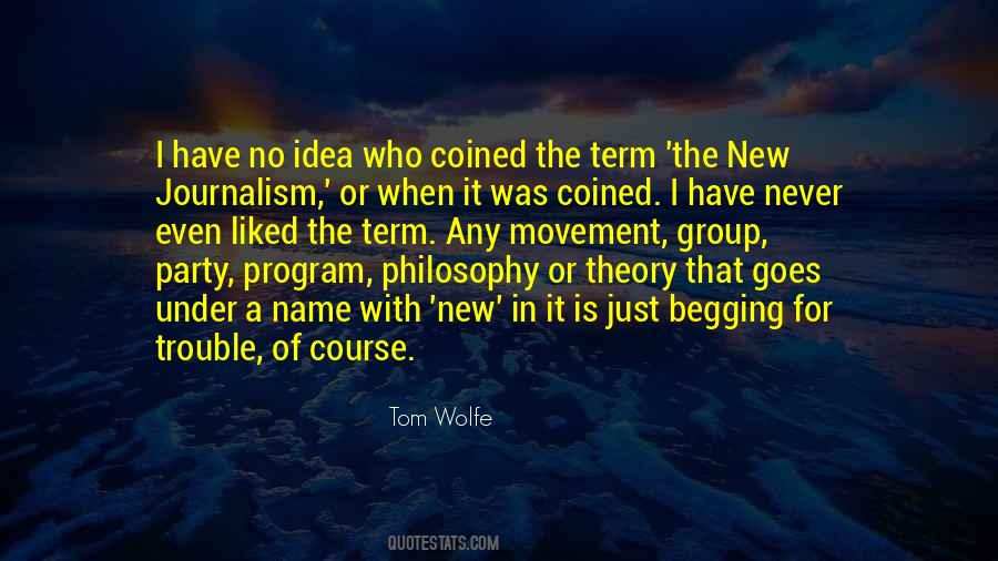Tom Wolfe Quotes #994485